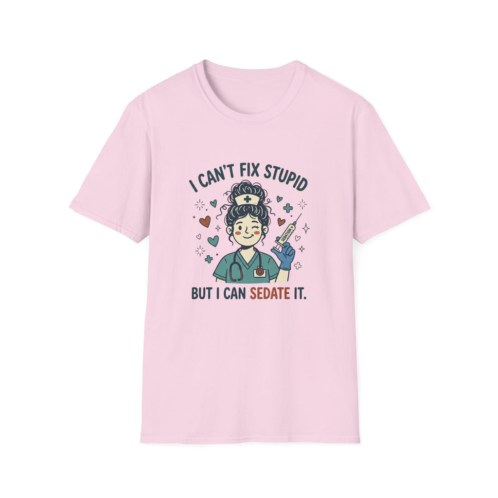 I can’t fix stupid T-shirt