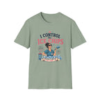 I control the ice chips T-shirt