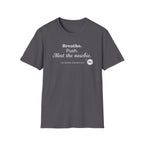 Breathe, Push, Meet the Newbie  T-shirt