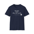 Breathe, Push, Meet the Newbie  T-shirt