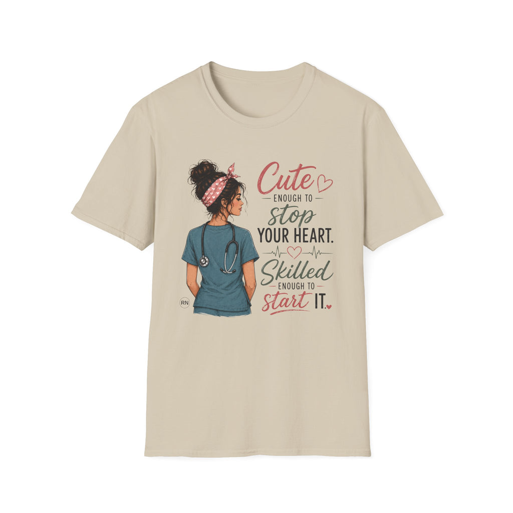 Cute enough to stop your heart T-shirt