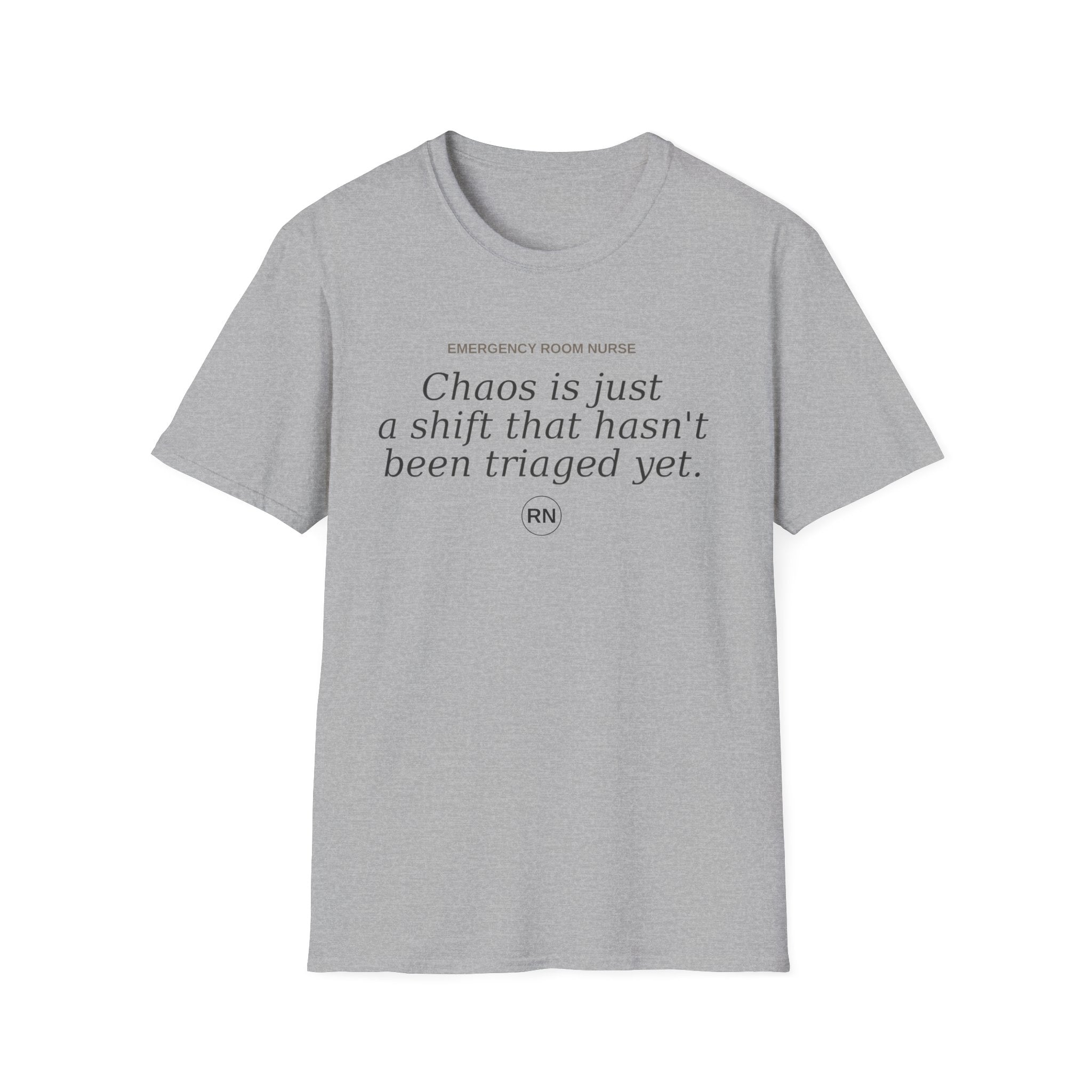 Chaos is just a shift T-shirt
