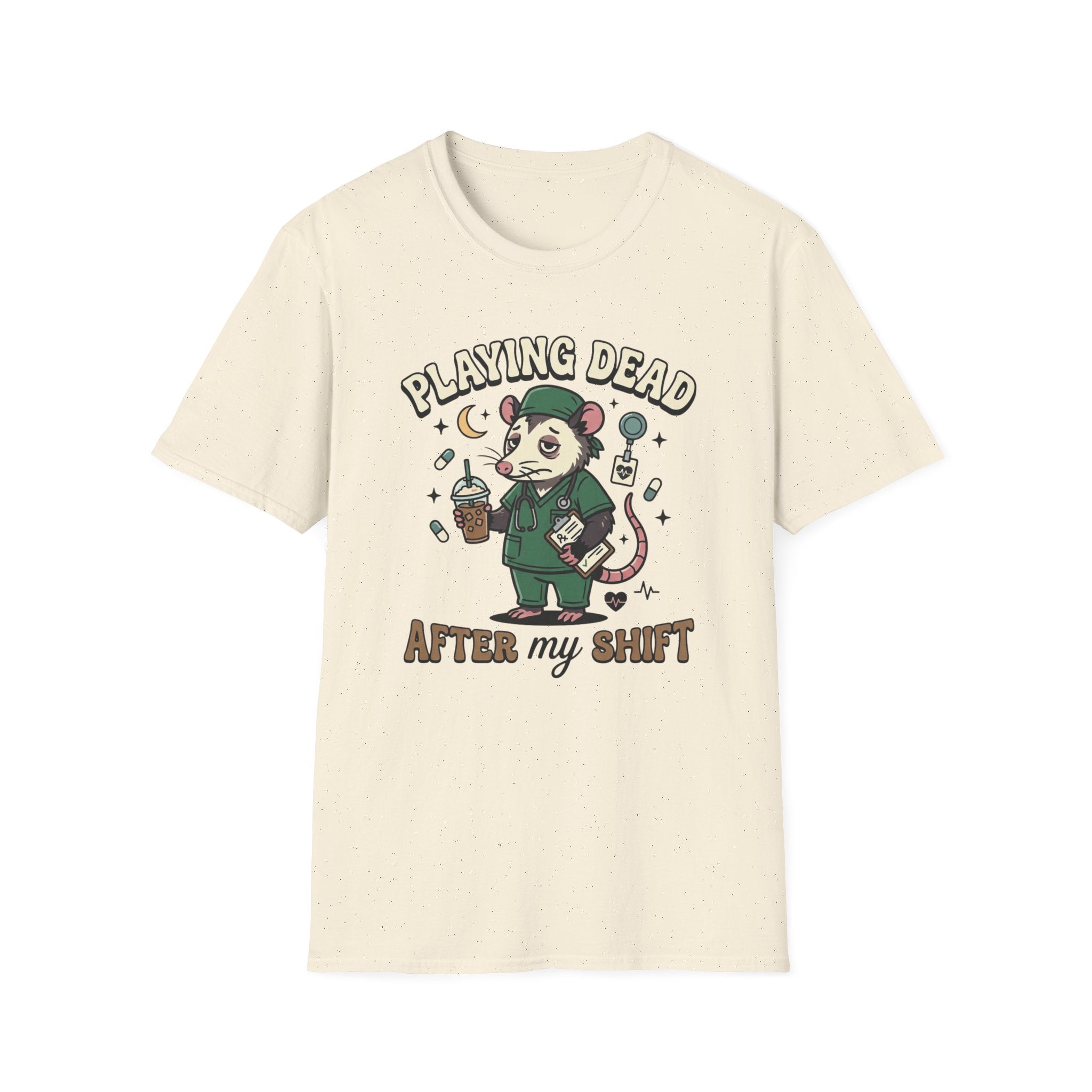 Playing Dead After My Shift Opossum T-shirt