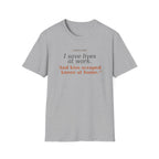 Save lives at work, kiss scraps knees at home T-shirt