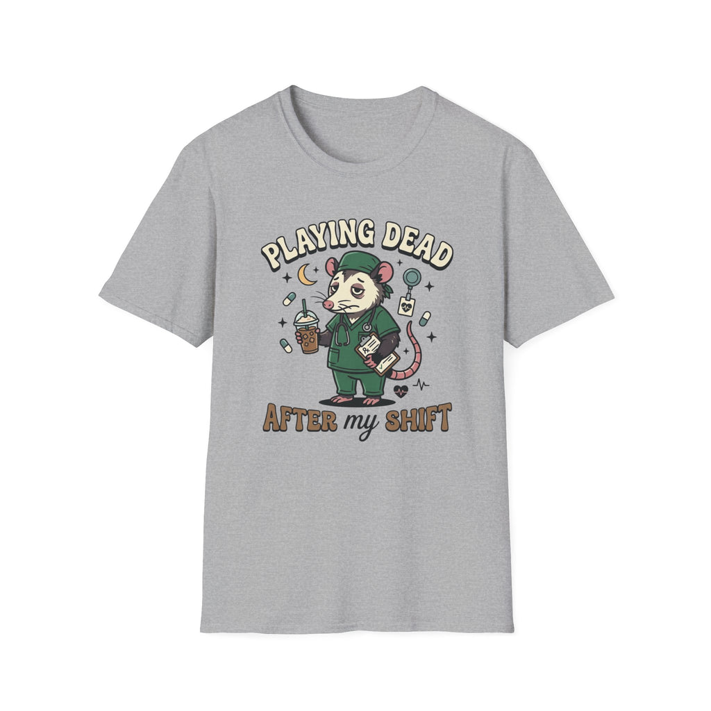 Playing Dead After My Shift Opossum T-shirt