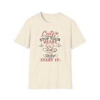 Nurse Cute enough to stop your heart T-shirt