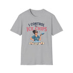 I control the ice chips simple T-shirt