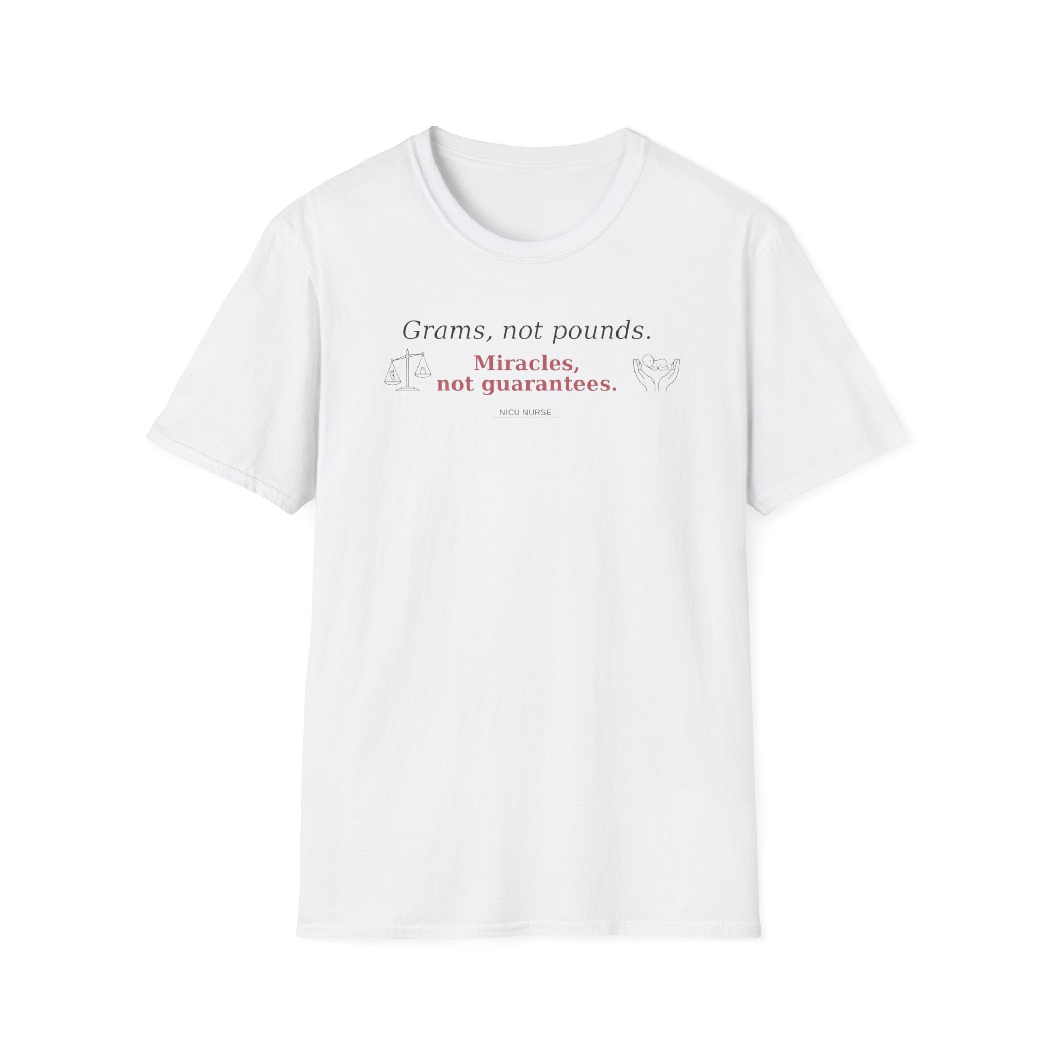 Grams, Not Pounds  T-shirt