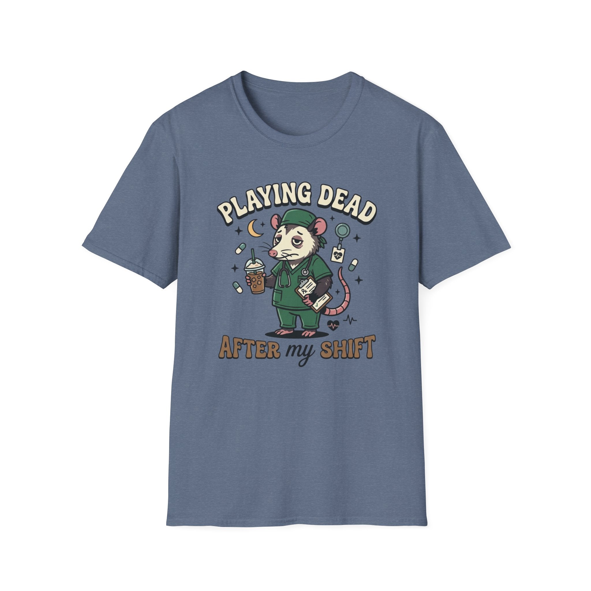 Playing Dead After My Shift Opossum T-shirt