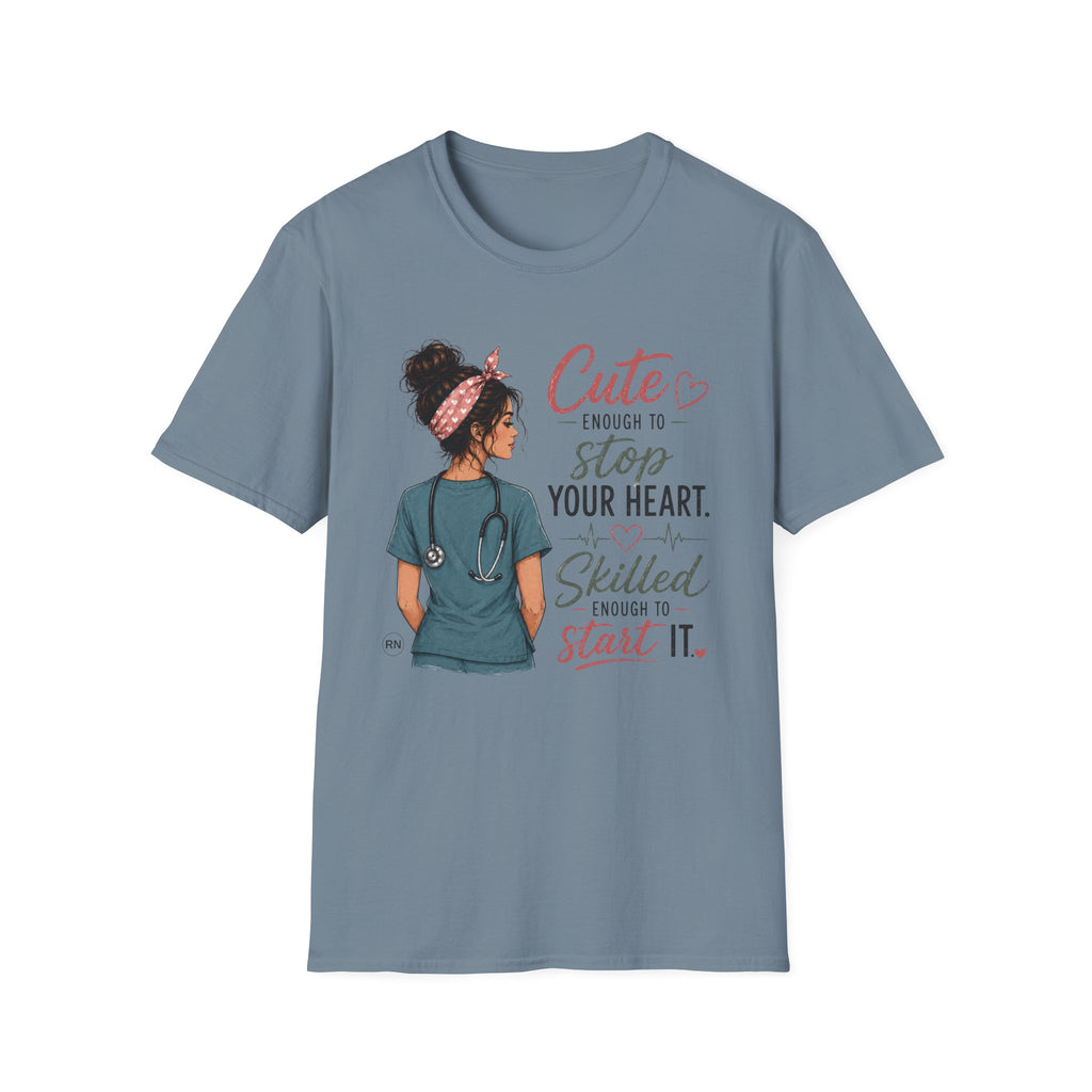 Cute enough to stop your heart T-shirt