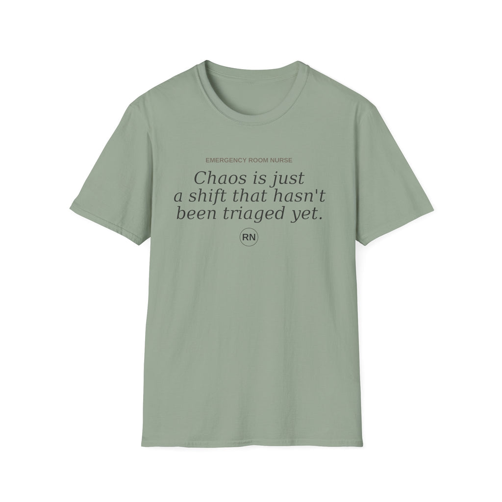 Chaos is just a shift T-shirt