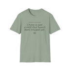 Chaos is just a shift T-shirt