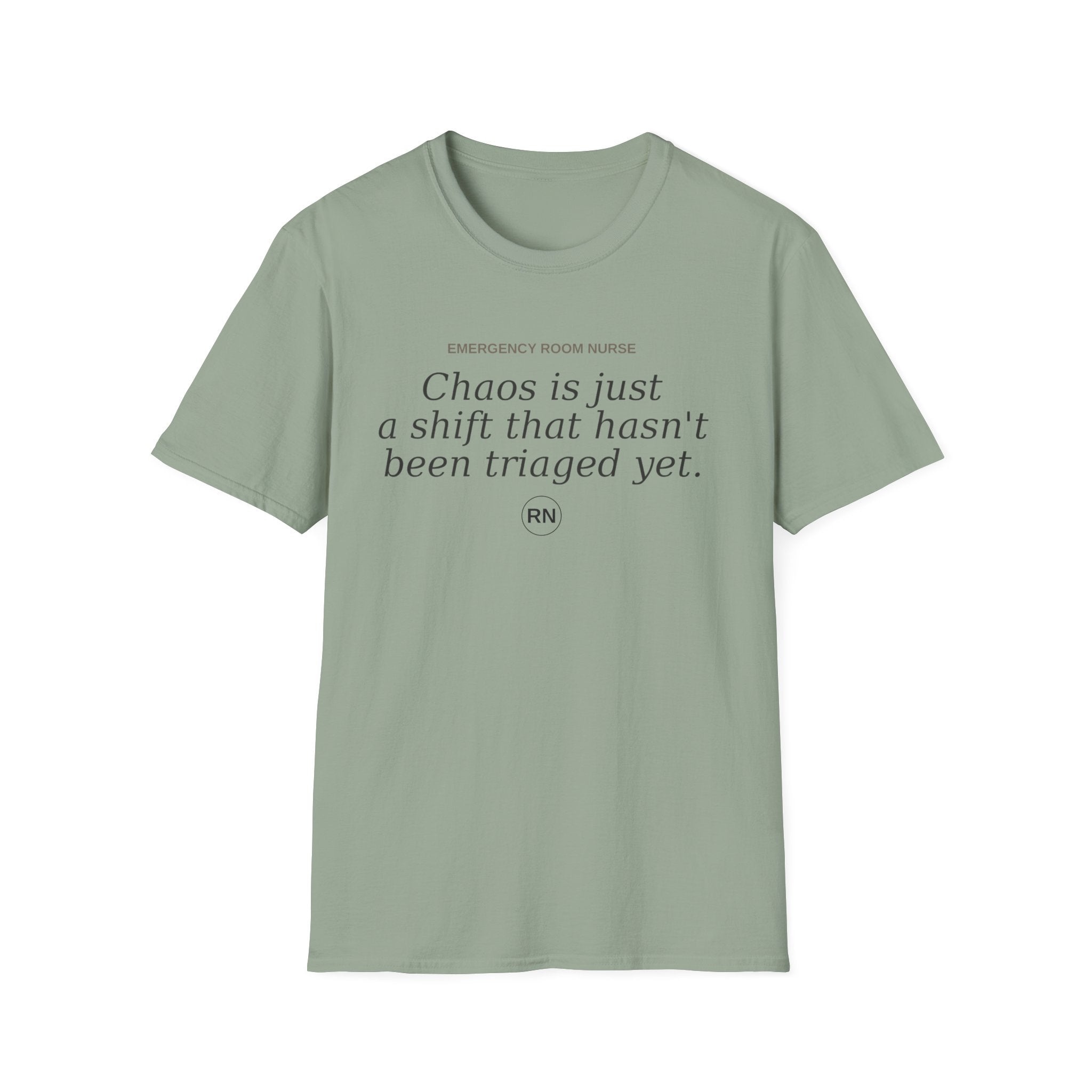 Chaos is just a shift T-shirt