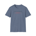 Grams, Not Pounds  T-shirt