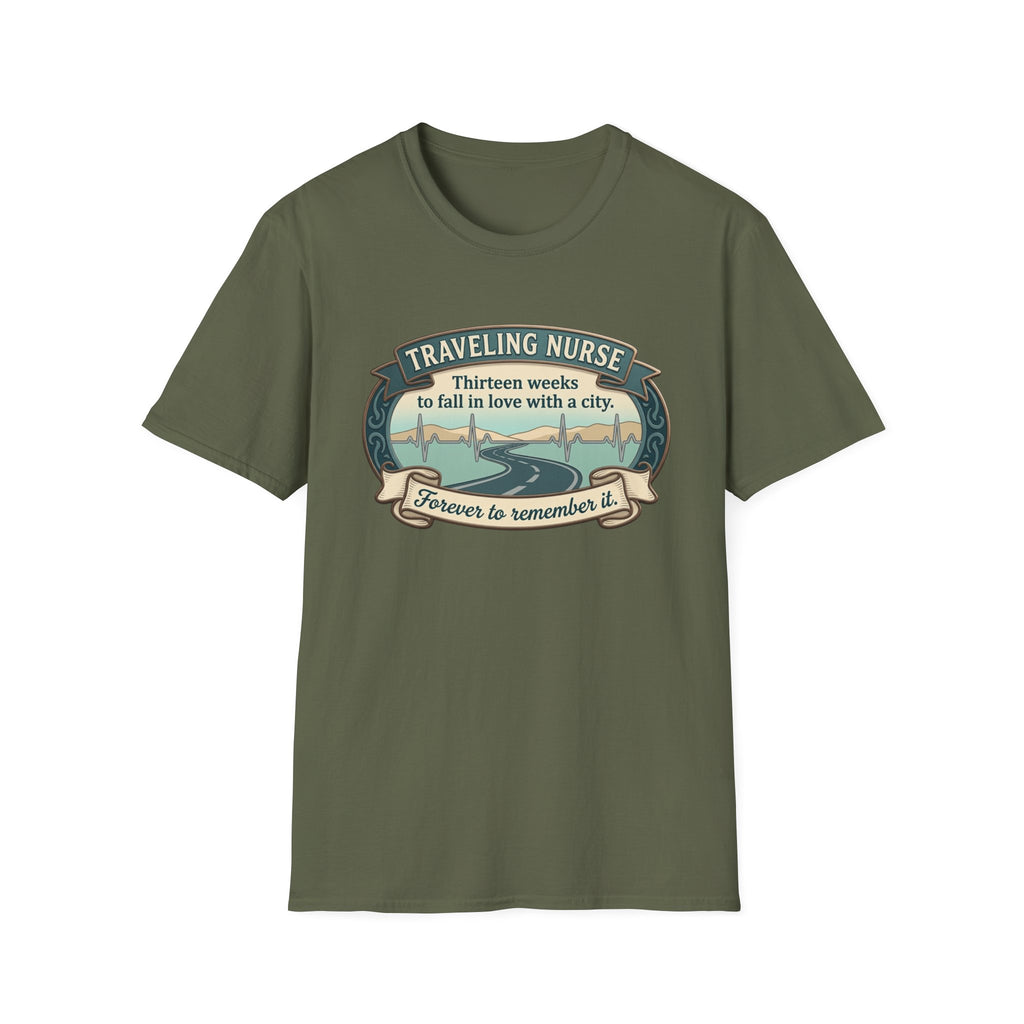 Traveling Nurse 13 weeks T-shirt