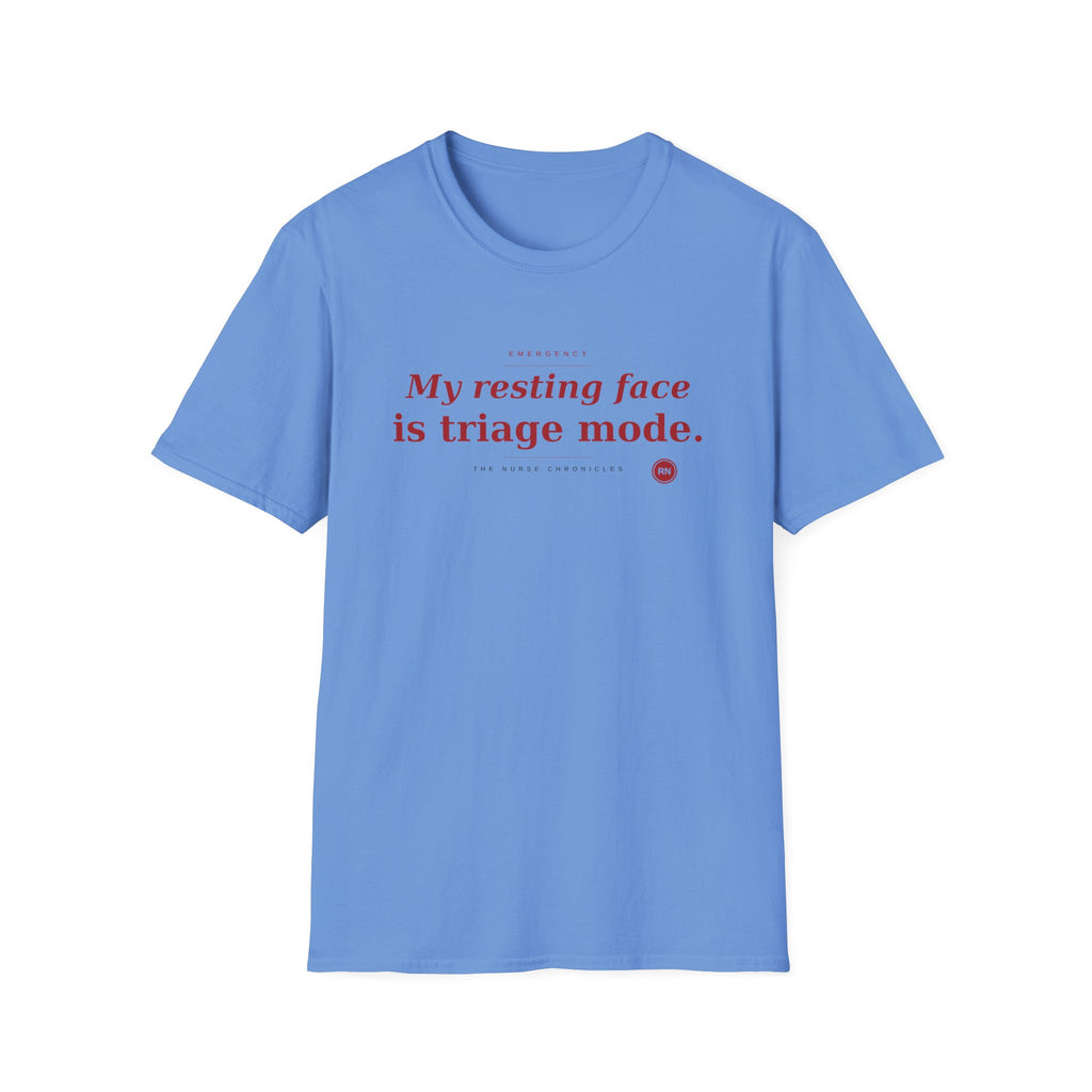 Resting face is Triage red T-shirt