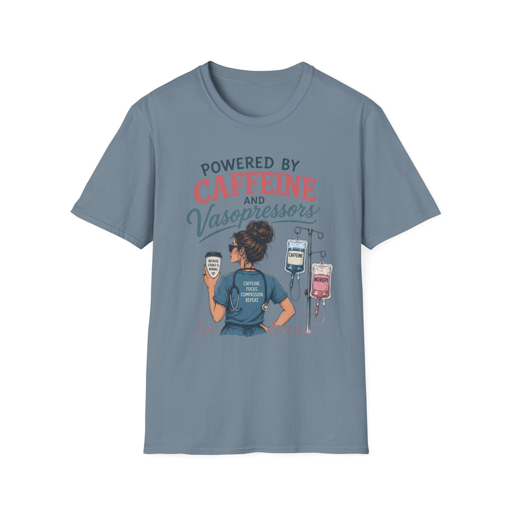 Powered by Caffeine and Vasopressors T-shirt