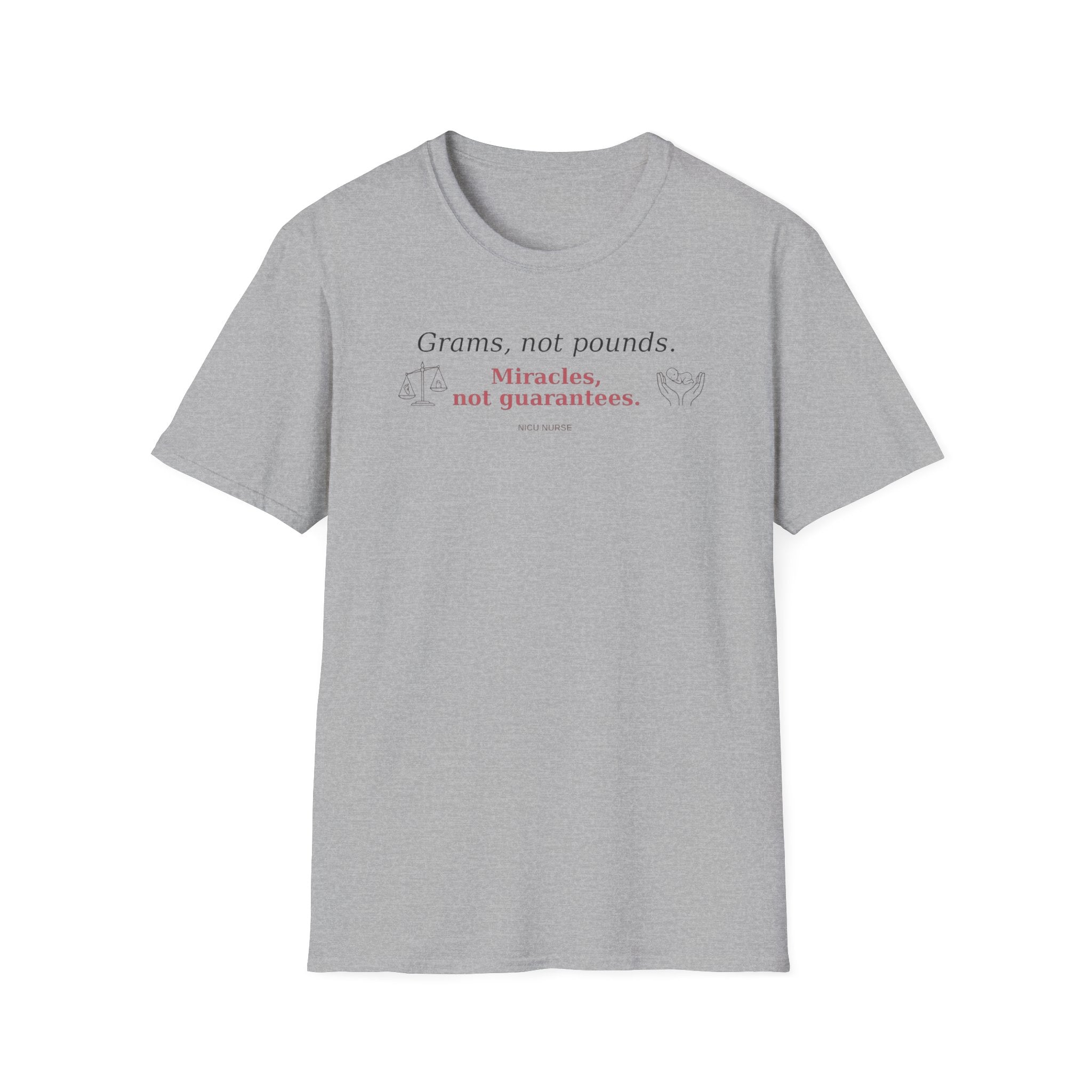 Grams, Not Pounds  T-shirt