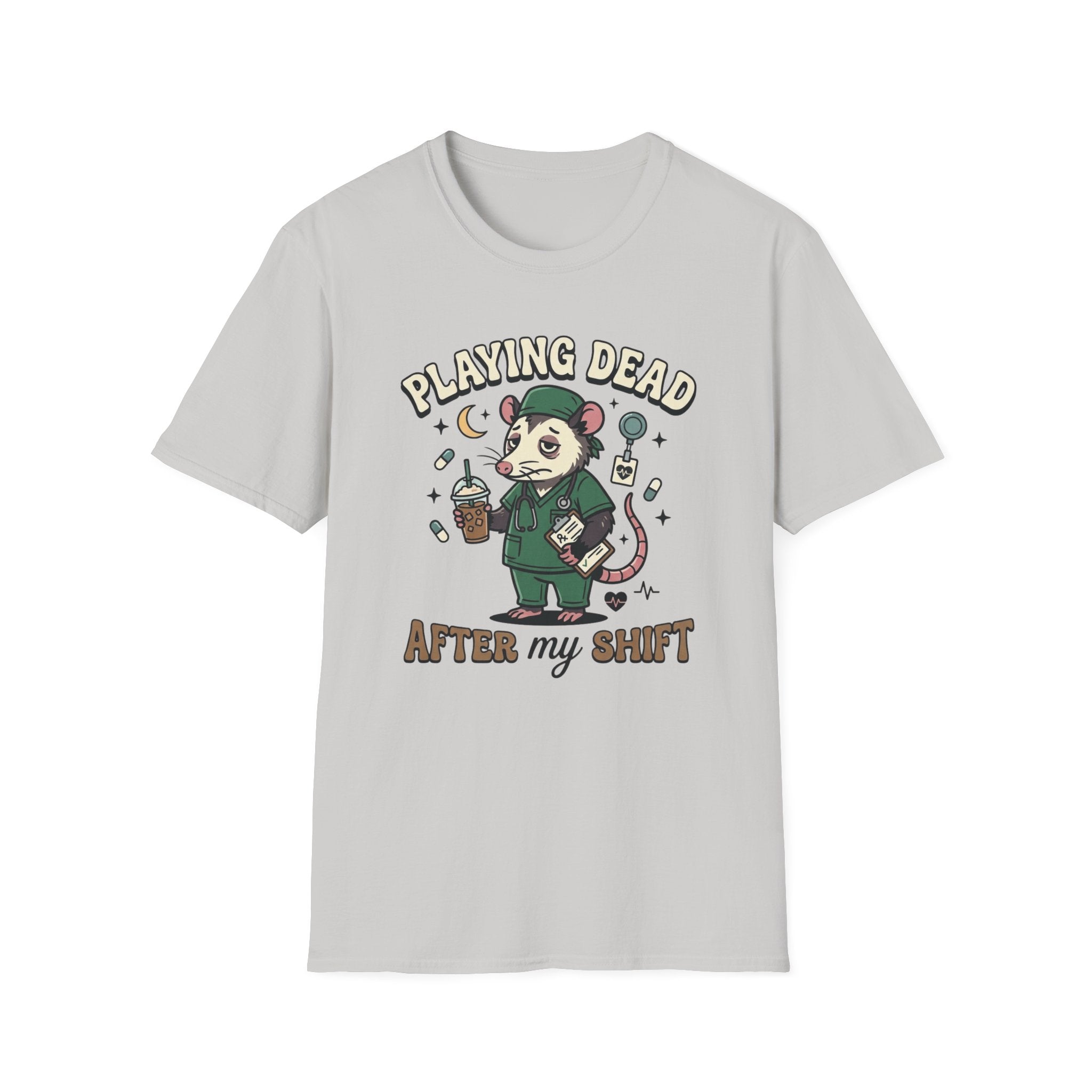 Playing Dead After My Shift Opossum T-shirt