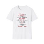 ICU Cute enough to stop your heart T-Shirt