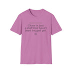 Chaos is just a shift T-shirt