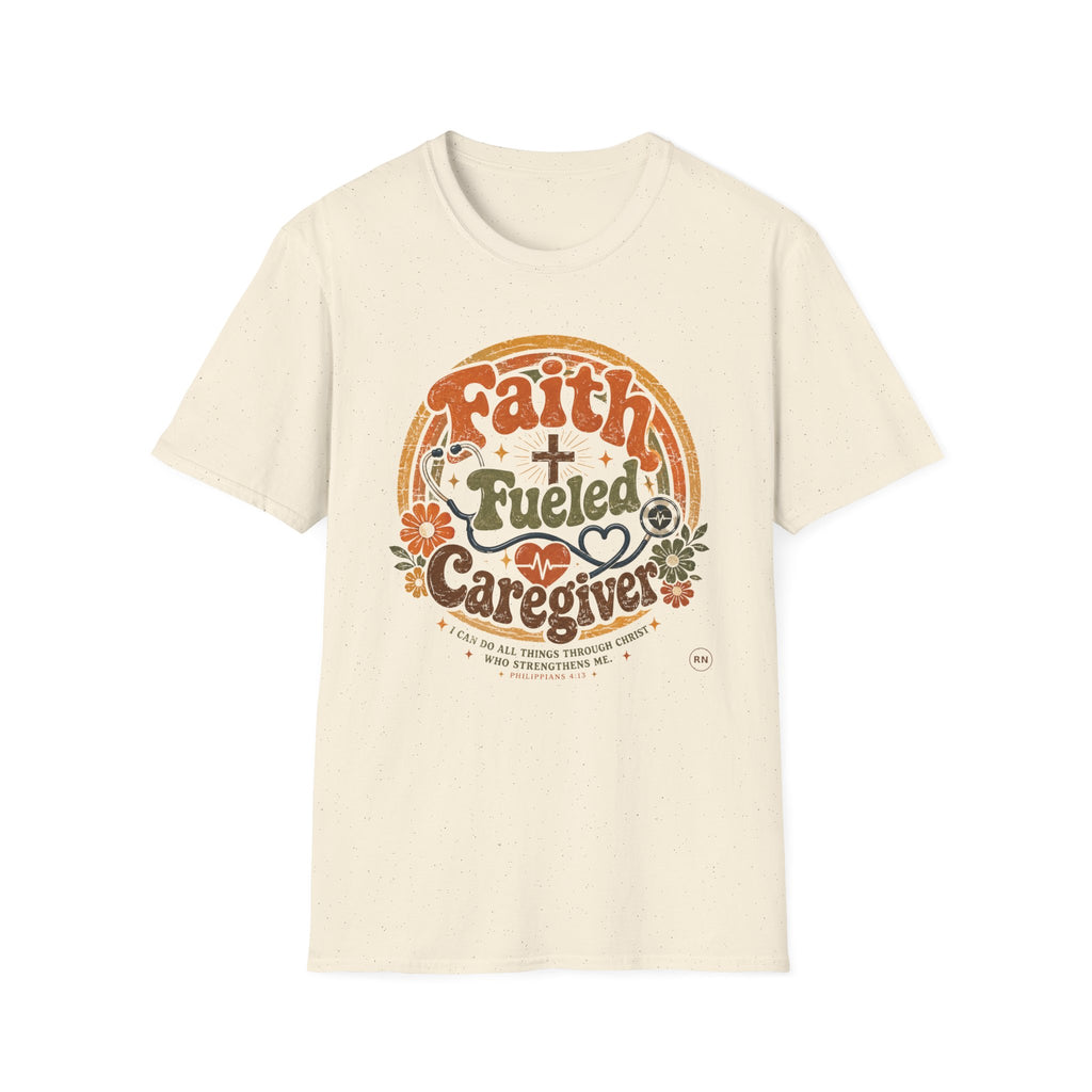 Faith, Fueled, Caregiver  T-Shirt