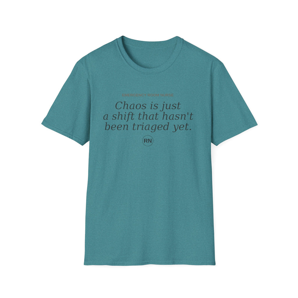Chaos is just a shift T-shirt