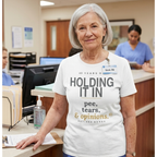 Holding it in 40 years retirement  T-shirt