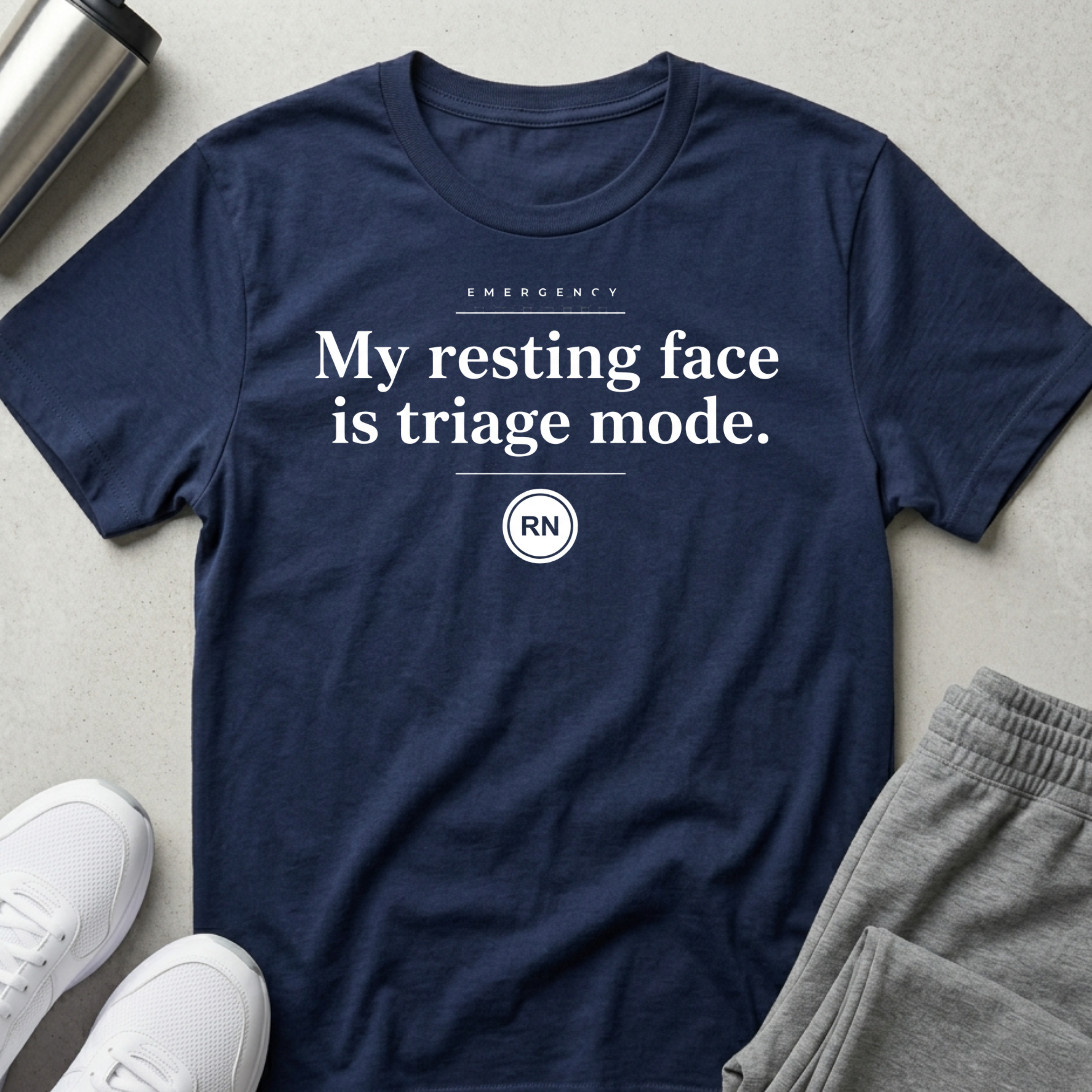 My resting face is Triage white T-shirt