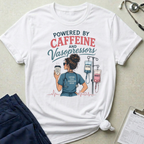 Powered by Caffeine and Vasopressors T-shirt
