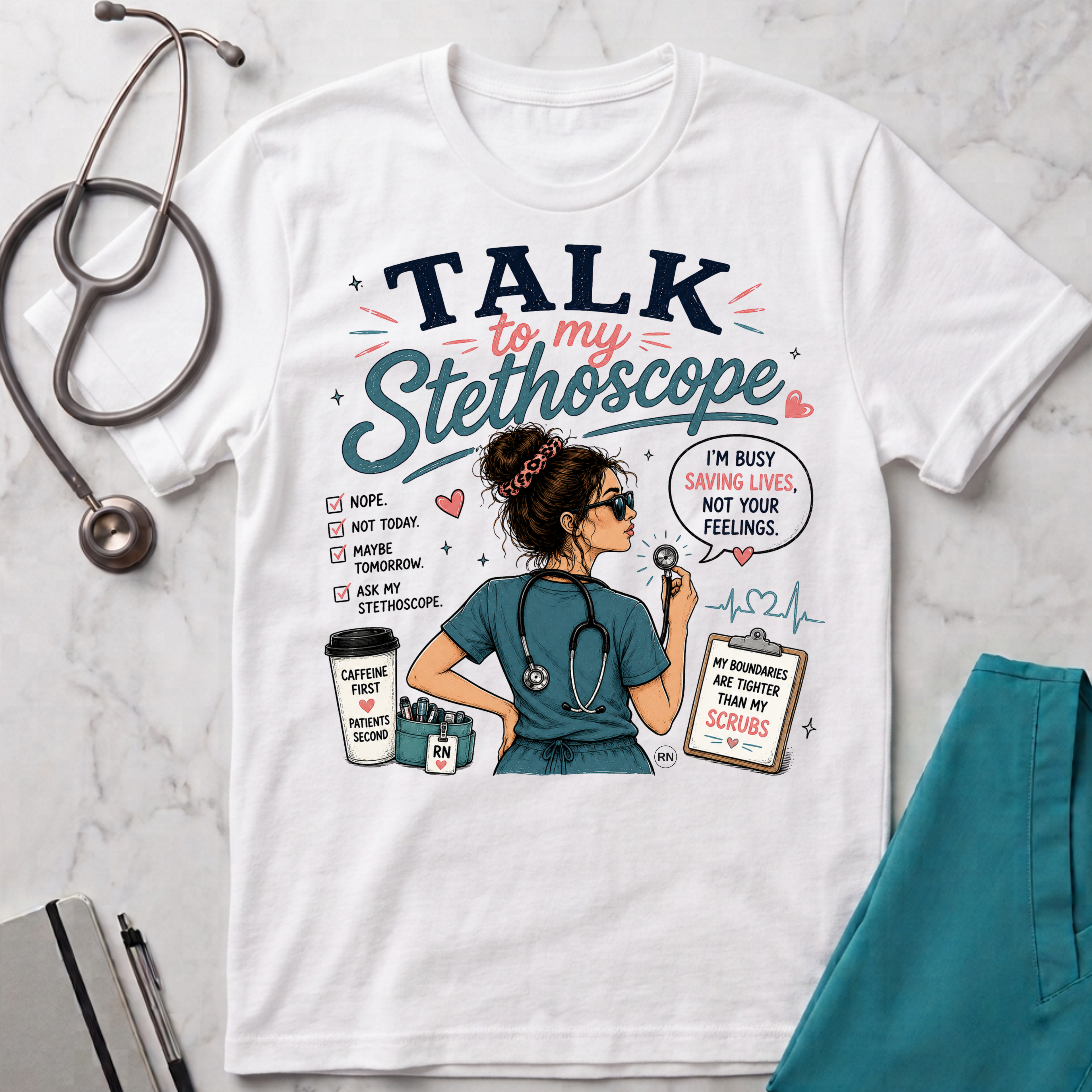 Talk to my stethoscope  T-shirt