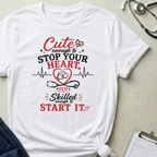 ICU Cute enough to stop your heart T-Shirt