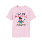 I control the ice chips simple T-shirt