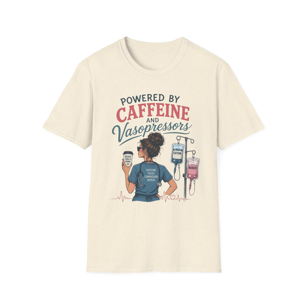 Powered by Caffeine and Vasopressors T-shirt