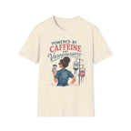 Powered by Caffeine and Vasopressors T-shirt
