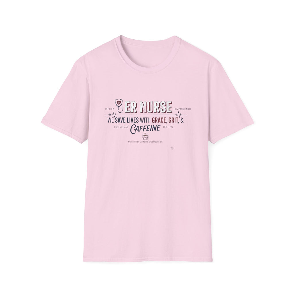 ER Nurse save lives with grace, grit and caffeine T-shirt