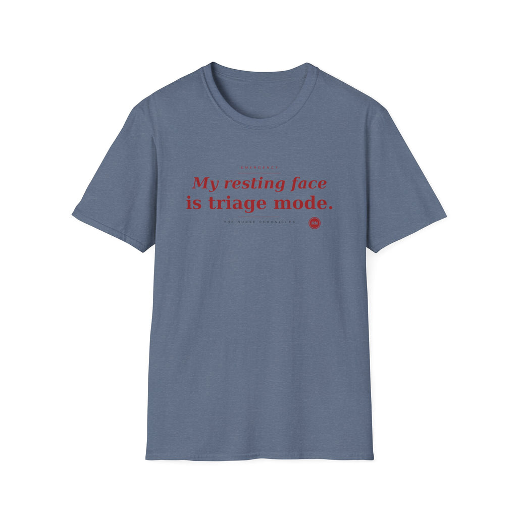 Resting face is Triage red T-shirt