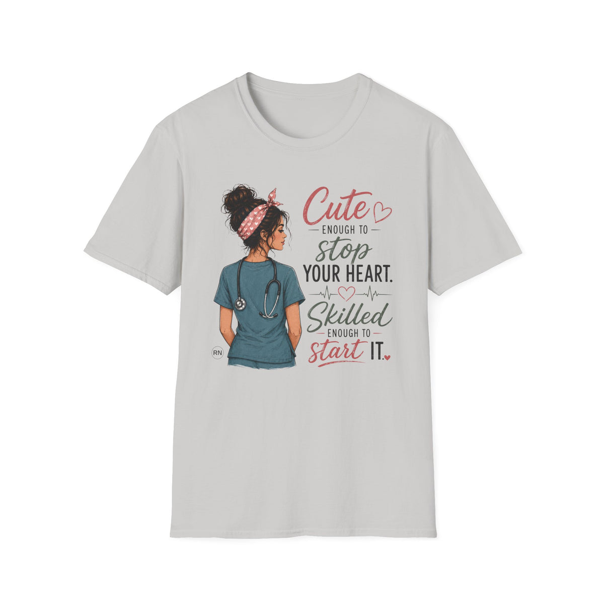 Cute enough to stop your heart  T-shirt