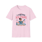 I control the ice chips T-shirt