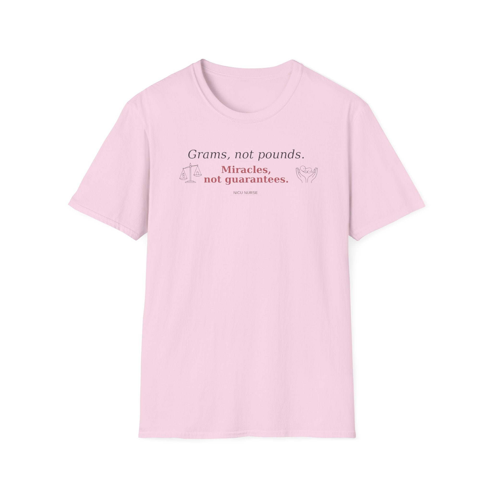 Grams, Not Pounds  T-shirt