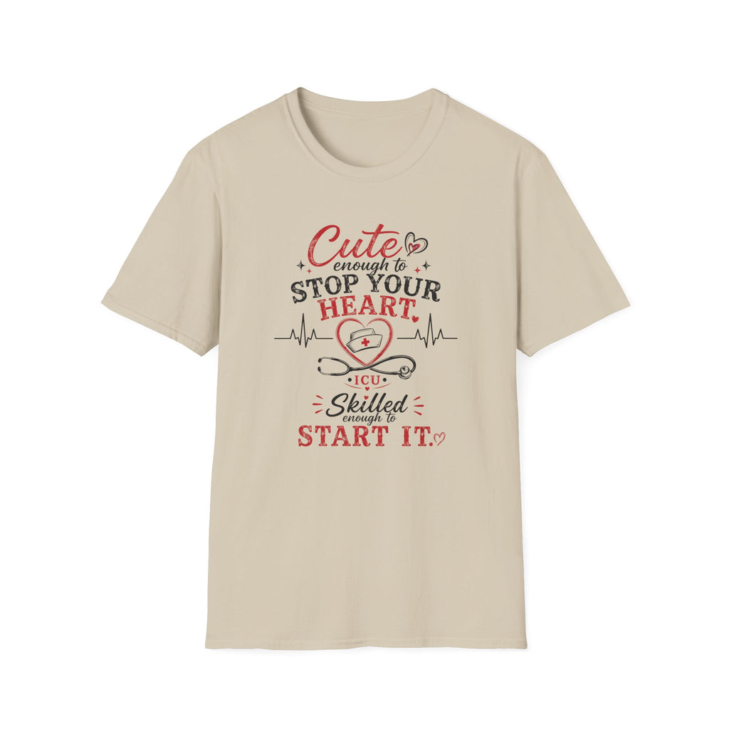 ICU Cute enough to stop your heart T-Shirt
