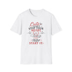 Nurse Cute enough to stop your heart T-shirt