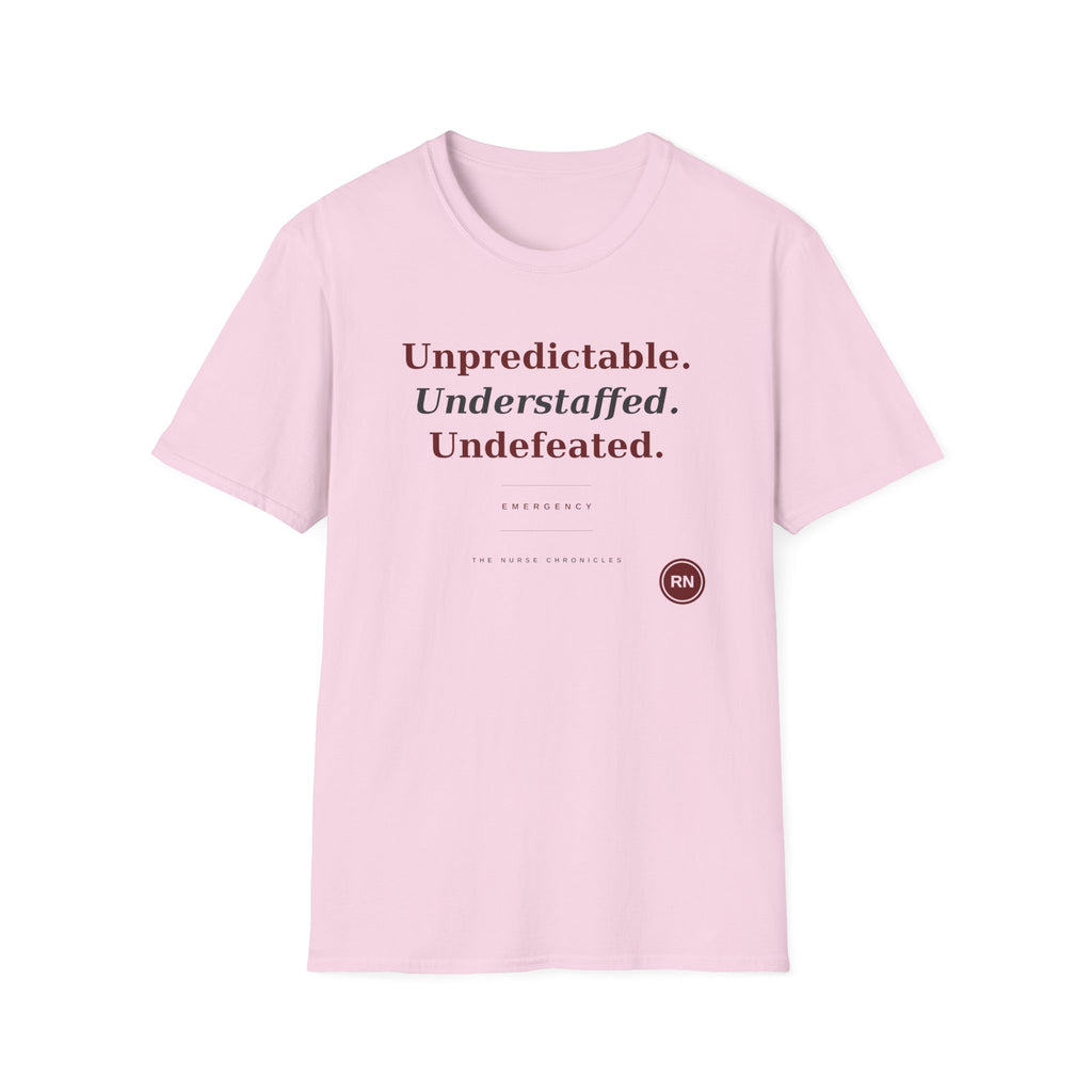Unpredictable Understaffed Undefeated ER Nurse  T-shirt