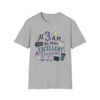 At 3AM we make excellent decisions  T-shirt