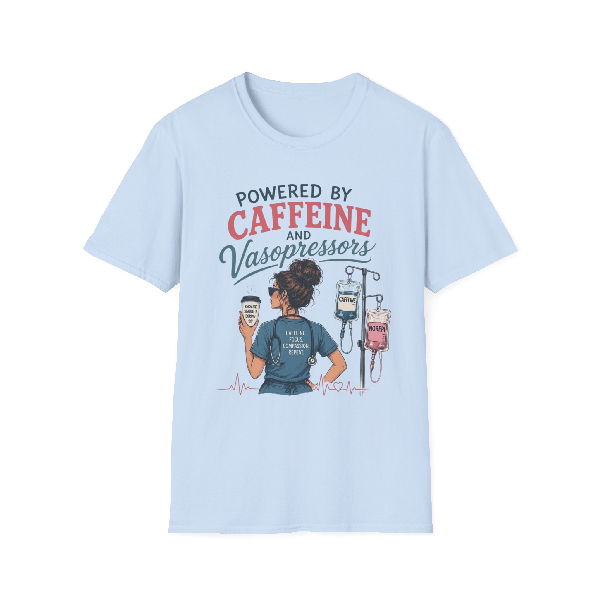 Powered by Caffeine and Vasopressors T-shirt
