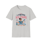 I control the ice chips T-shirt