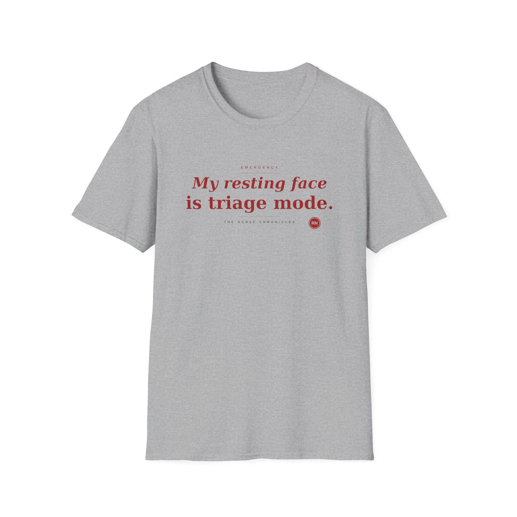 Resting face is Triage red T-shirt