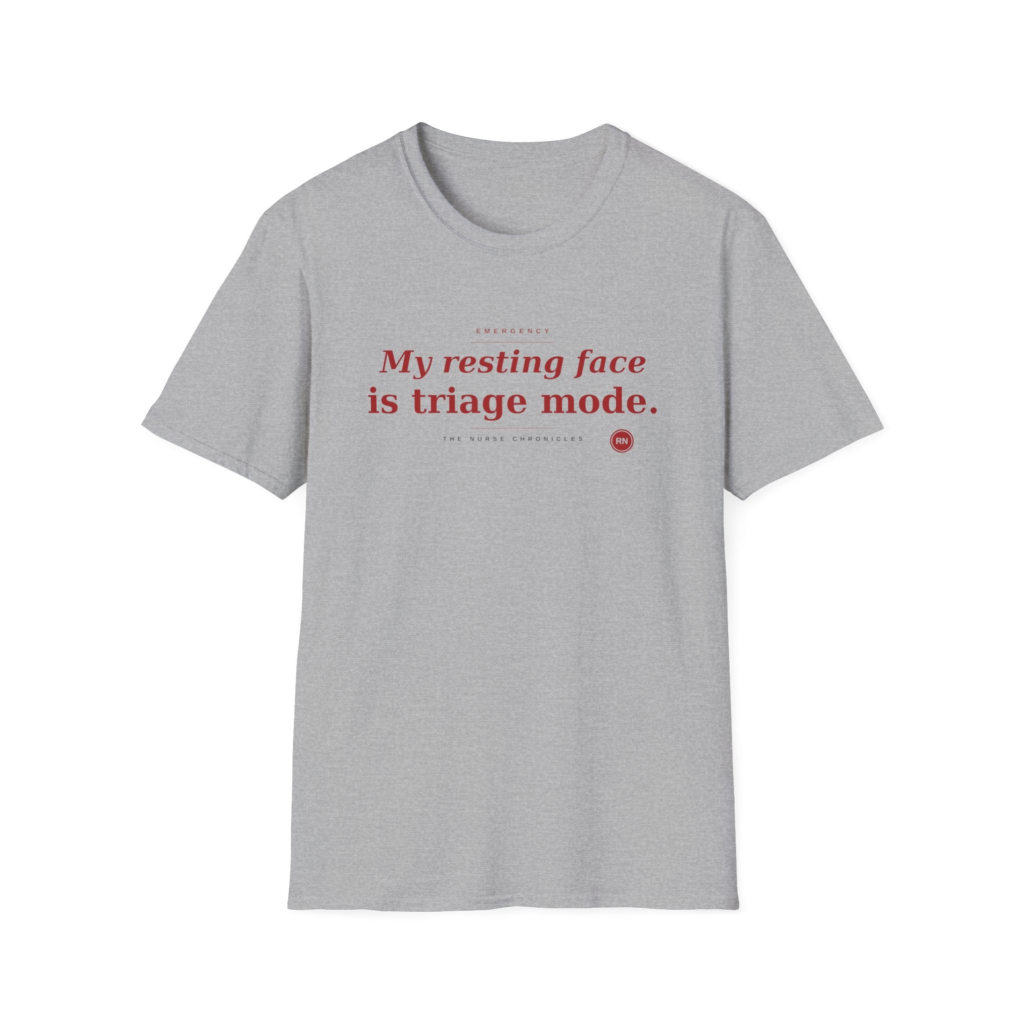 Resting face is Triage red T-shirt