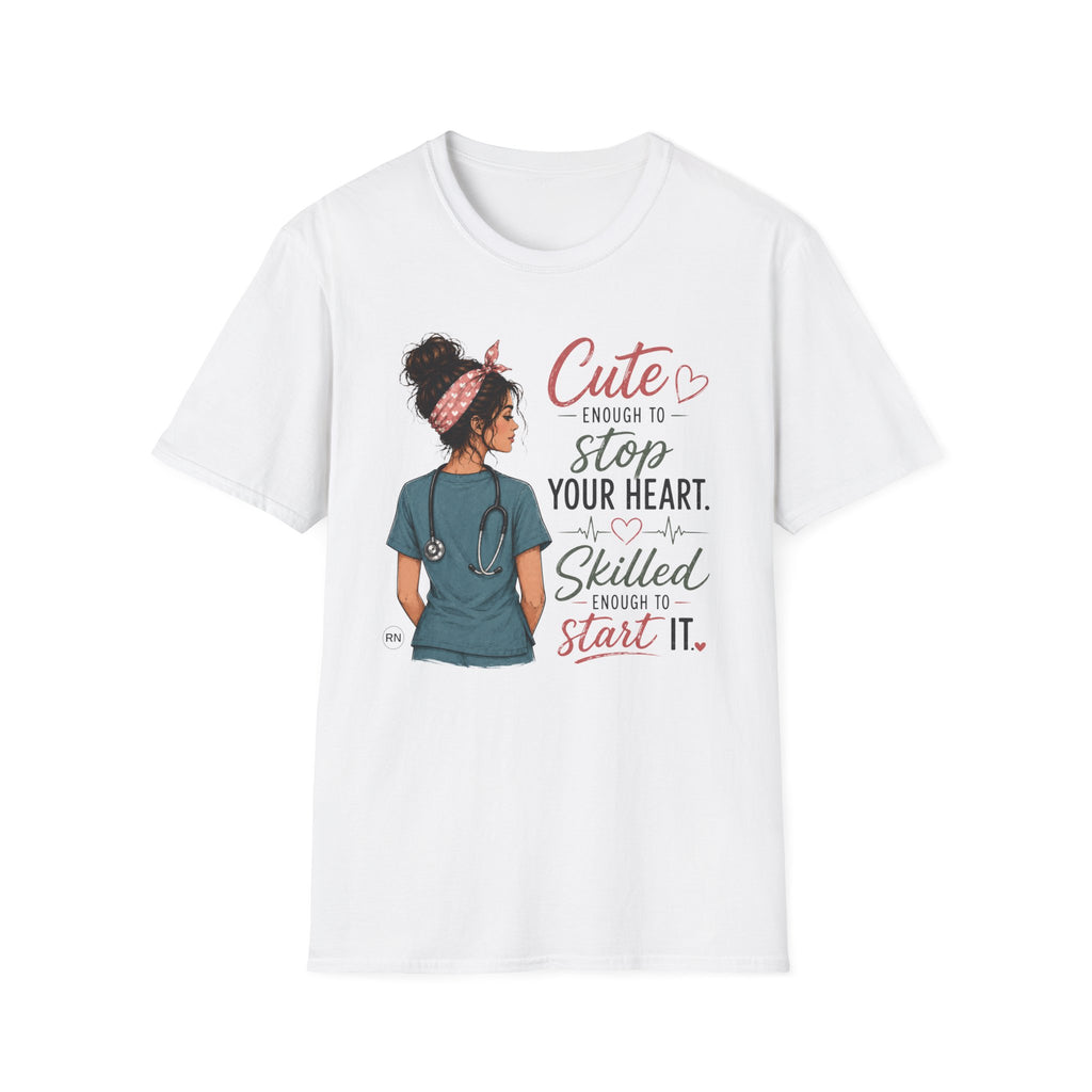 Cute enough to stop your heart  T-shirt