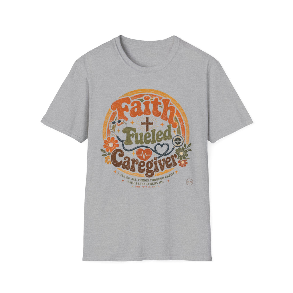 Faith Fueled Caregiver T-shirt